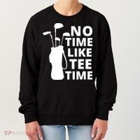 No Time Tee Time Funny Golf Dad Golfer Fathers Women's Sweatshirt thumb 0