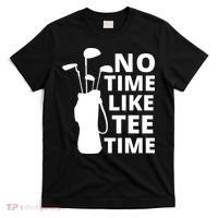 No Time Tee Time Funny Golf Dad Golfer Fathers T-Shirt thumb 0