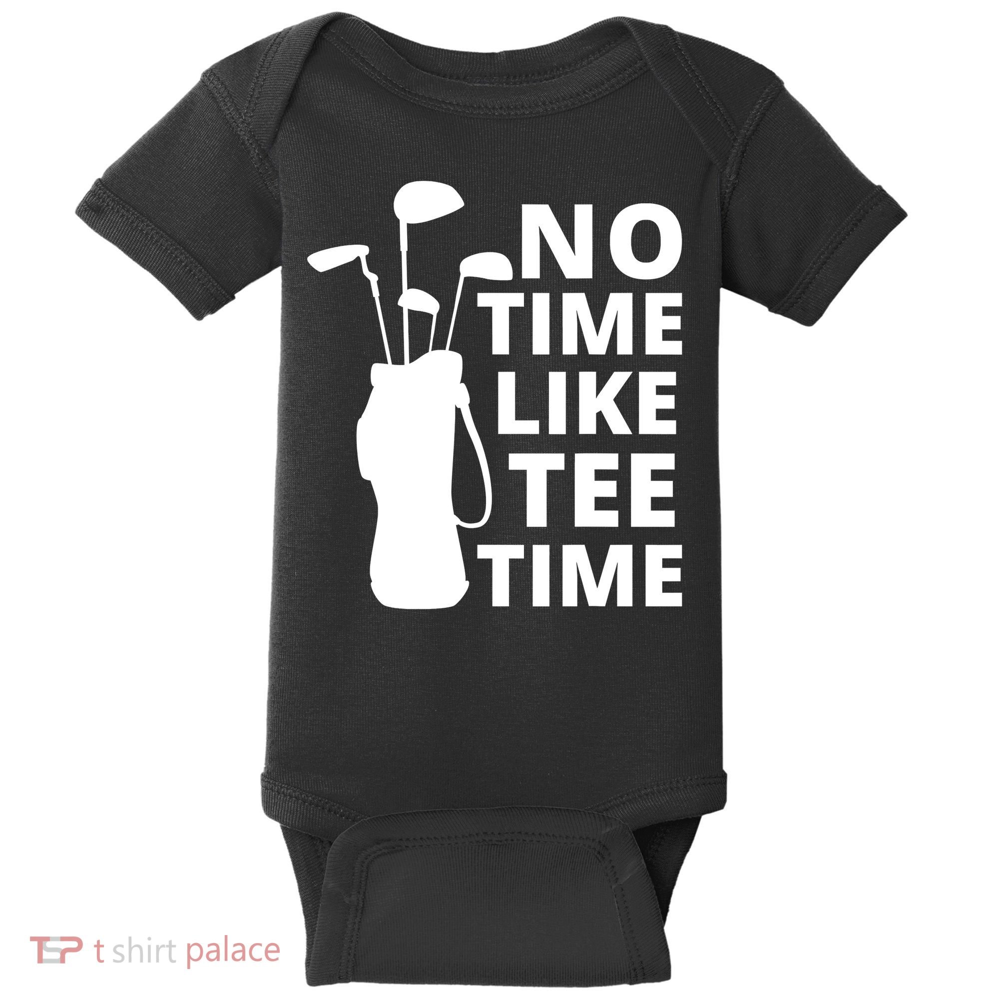 No Time Tee Time Funny Golf Dad Golfer Fathers Baby Bodysuit