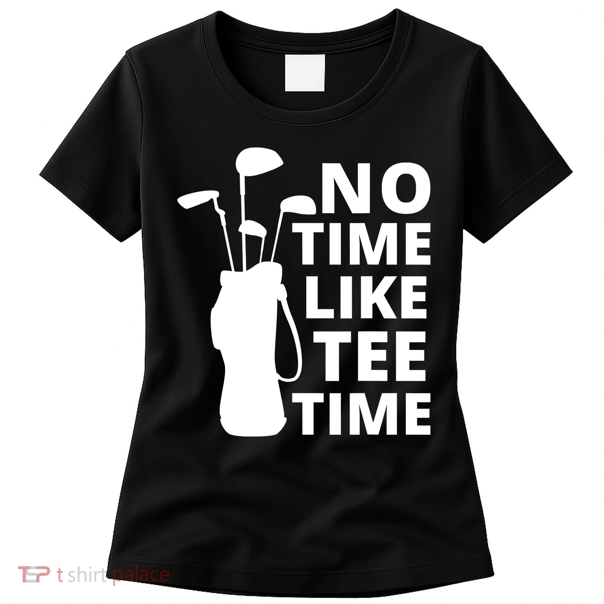 No Time Tee Time Funny Golf Dad Golfer Fathers Women's T-Shirt