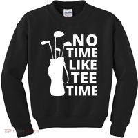 No Time Tee Time Funny Golf Dad Golfer Fathers Kids Sweatshirt thumb 0