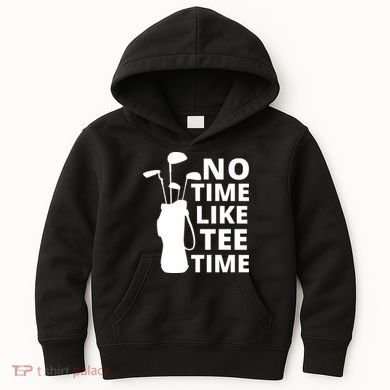 No Time Tee Time Funny Golf Dad Golfer Fathers Kids Hoodie