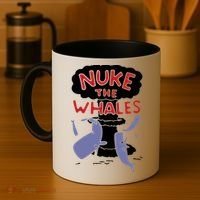Nuke The Whales Funny Coffee Mug thumb 4