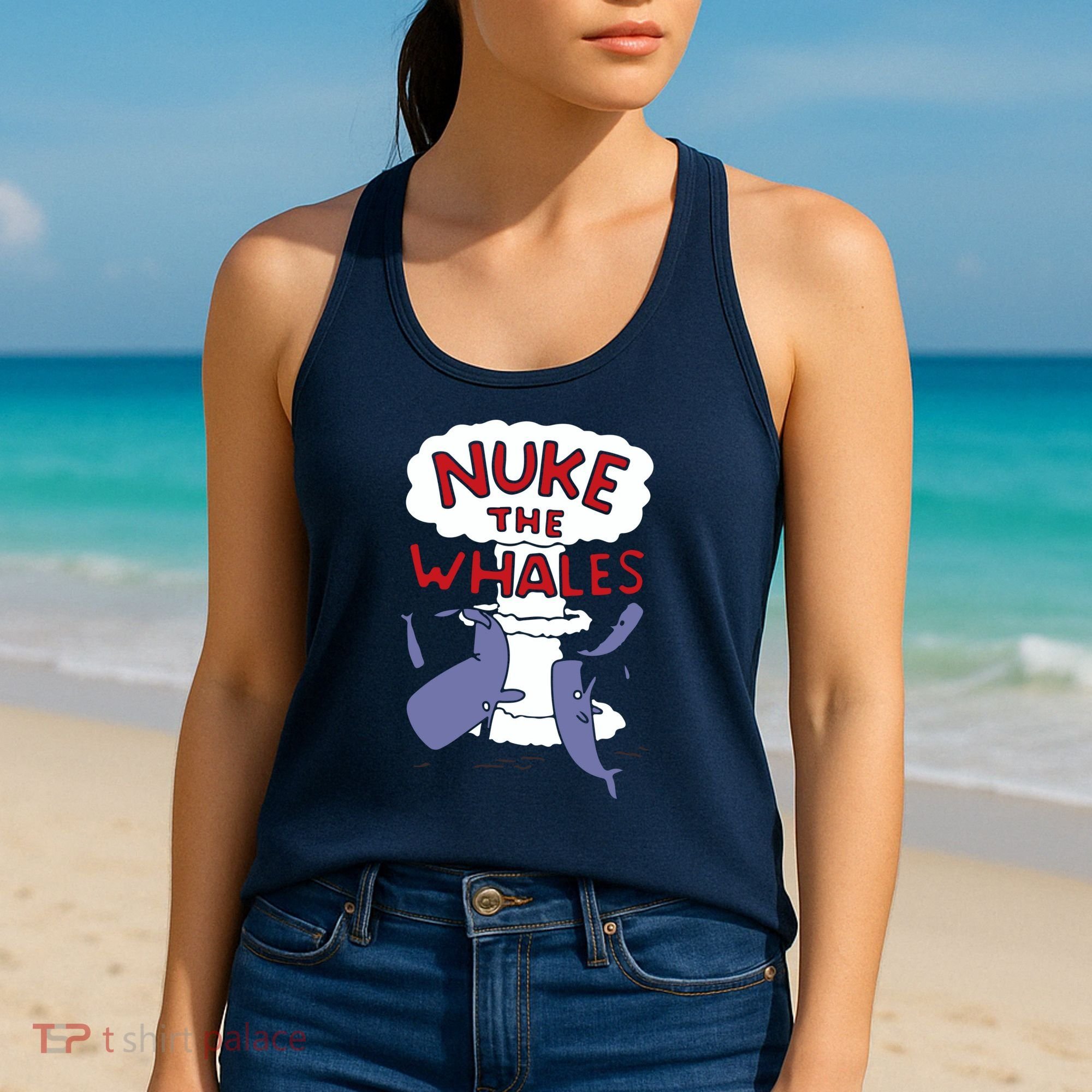 Nuke The Whales Funny Women's Tank Top