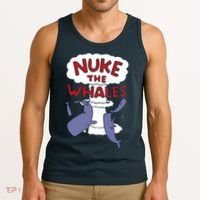Nuke The Whales Funny Tank Top thumb 3