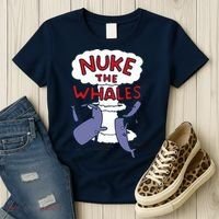 Nuke The Whales Funny Women's T-Shirt thumb 3