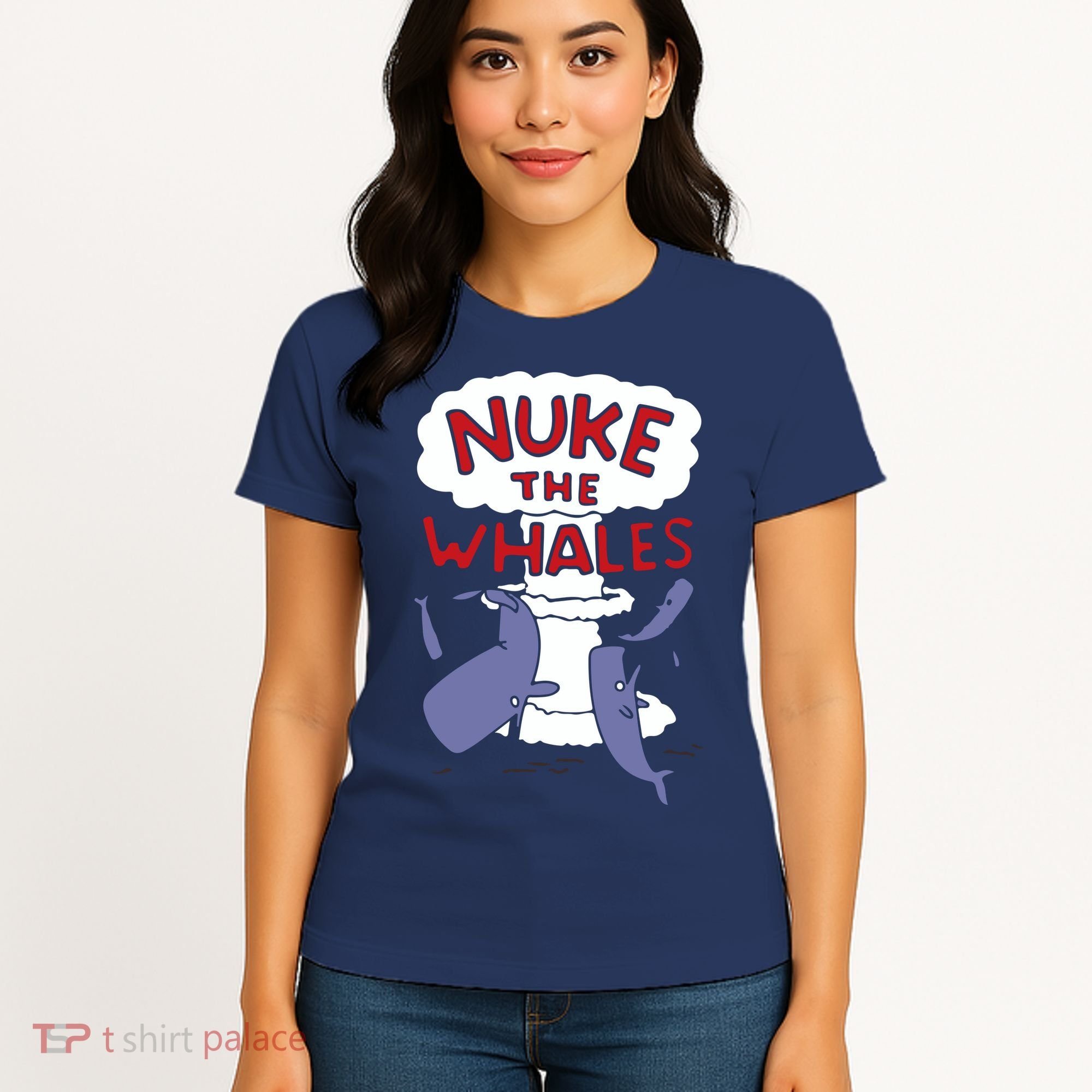 Nuke The Whales Funny Women's T-Shirt