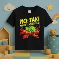 No Taki When Teacher Taki Funny Education Classroom Teacher Toddler T-Shirt thumb 3