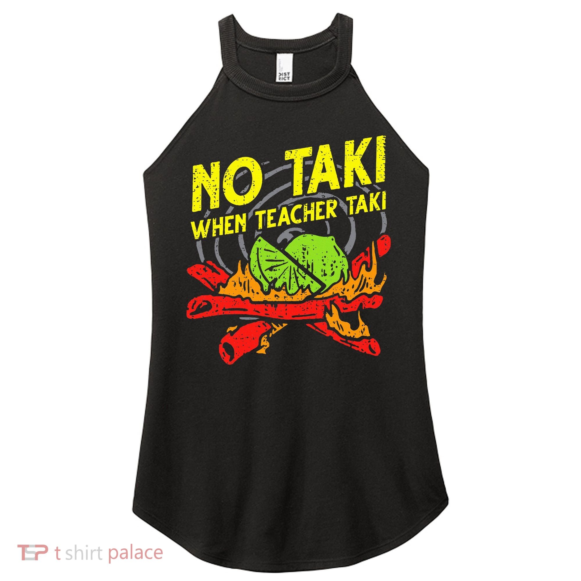 No Taki When Teacher Taki Funny Education Classroom Teacher Women's Perfect Tri Rocker Tank