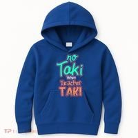No Taki When Teacher Taki Cute Education Classroom Funny Cute Gift Kids Hoodie thumb 0
