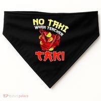 No Taki When Teacher Taki Cute Funny Education Classroom Meaningful Gift USA-Made Doggie Bandana thumb 0