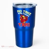 No Taki When Teacher Taki Cute Funny Education Classroom Meaningful Gift Tumbler thumb 0
