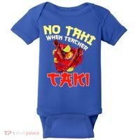 No Taki When Teacher Taki Cute Funny Education Classroom Meaningful Gift Baby Bodysuit thumb 0