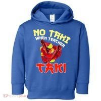 No Taki When Teacher Taki Cute Funny Education Classroom Meaningful Gift Toddler Hoodie thumb 0