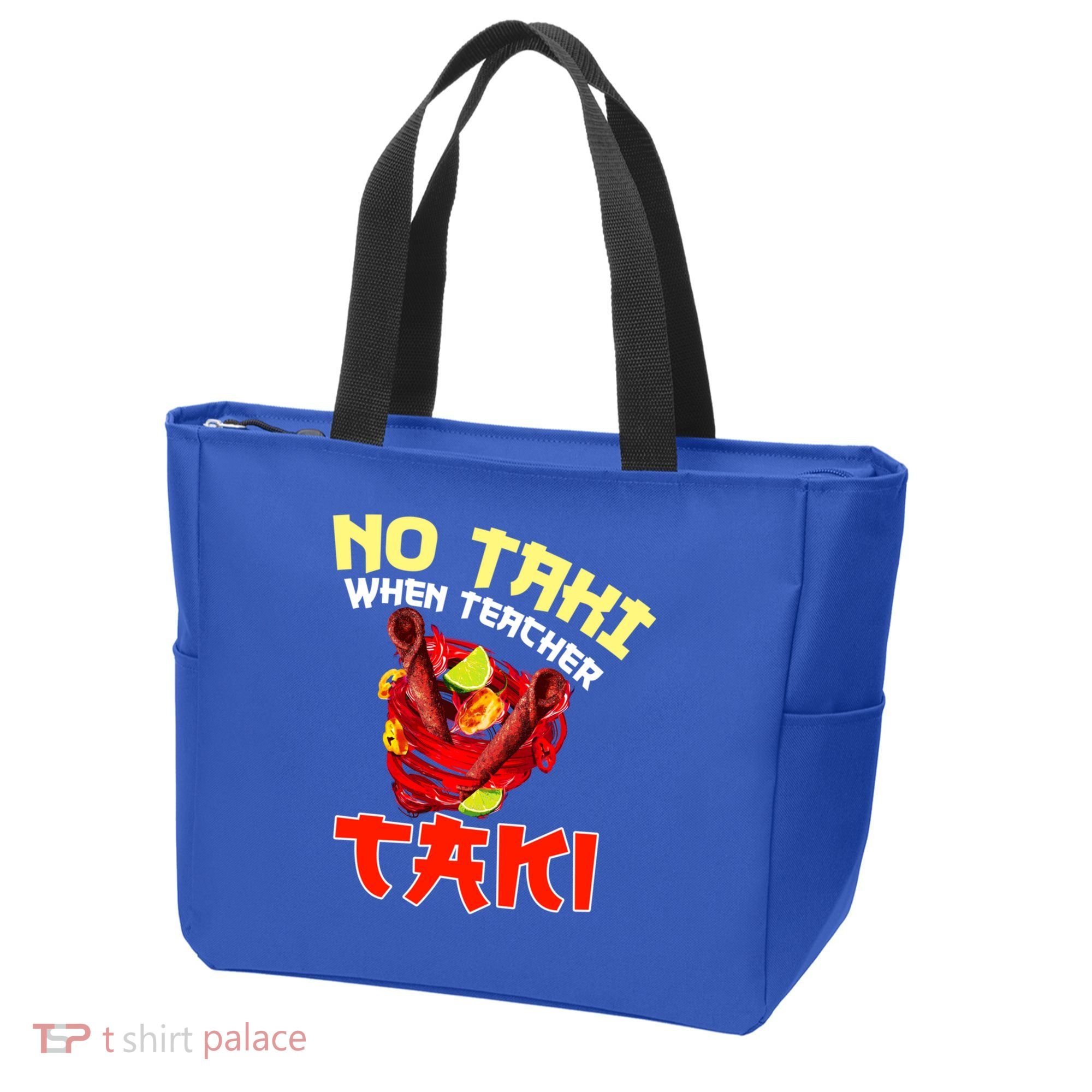 No Taki When Teacher Taki Cute Funny Education Classroom Meaningful Gift Tote Bag