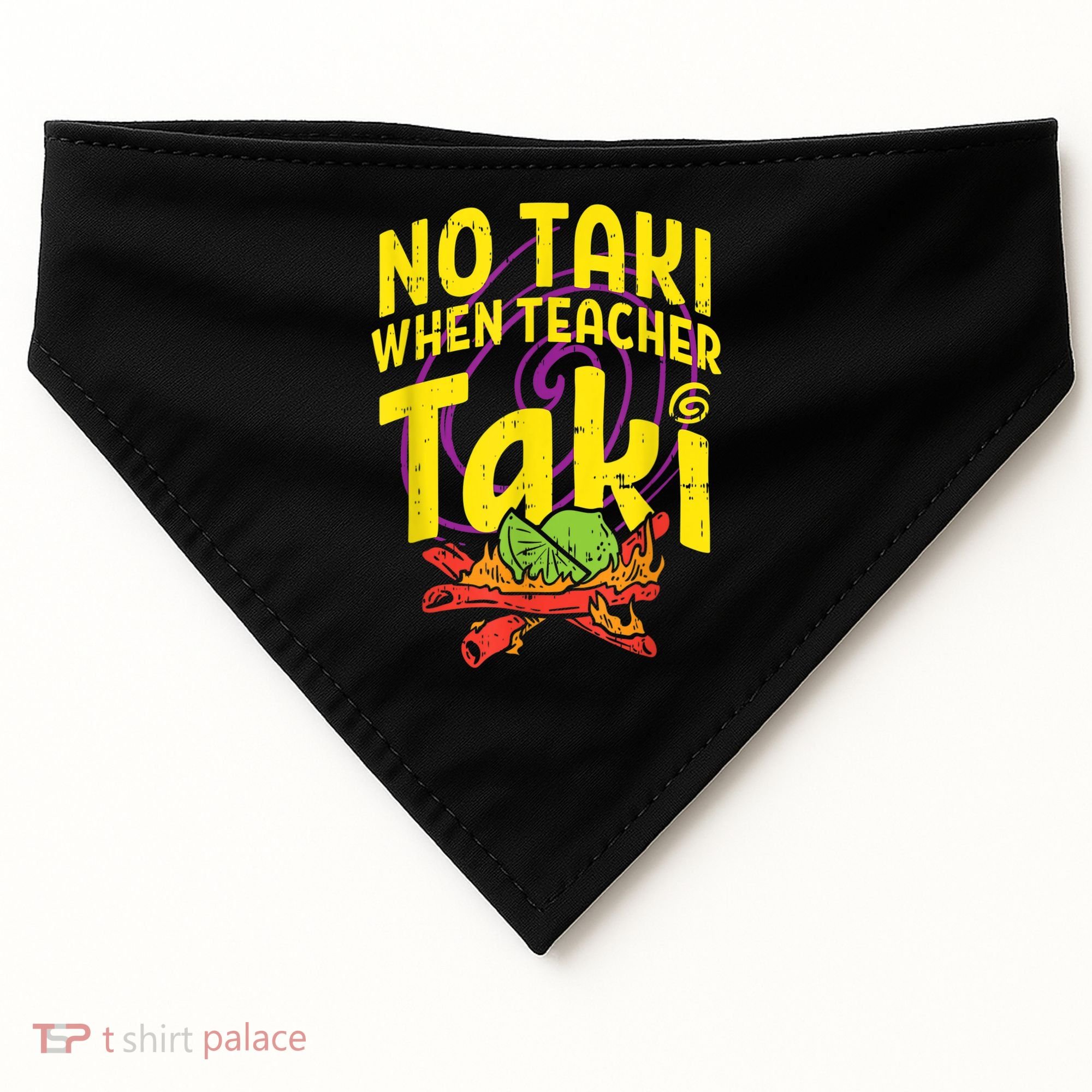No Taki When Teacher Taki Cute Education Classroom USA-Made Doggie Bandana