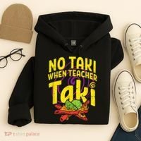No Taki When Teacher Taki Cute Education Classroom Hoodie thumb 4