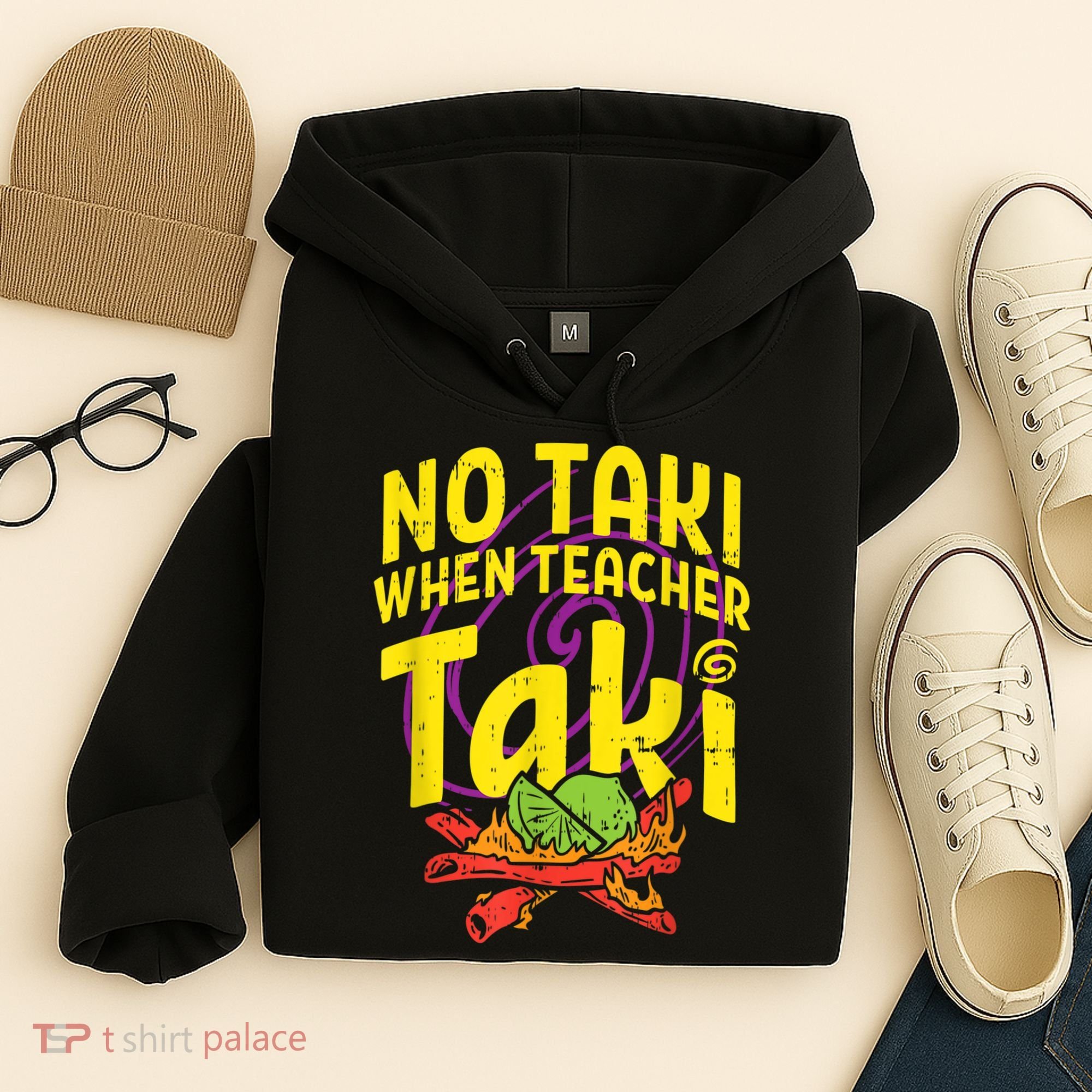 No Taki When Teacher Taki Cute Education Classroom Hoodie