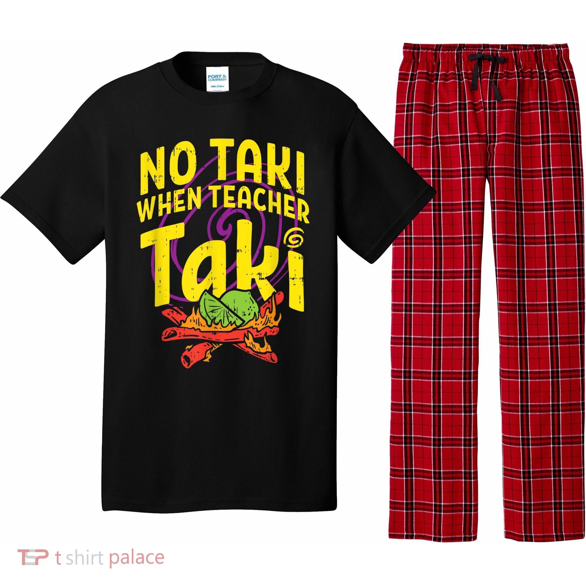 No Taki When Teacher Taki Cute Education Classroom Pajama Set