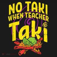 No Taki When Teacher Taki Cute Education Classroom Mousepad thumb 1