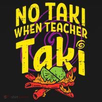 No Taki When Teacher Taki Education classroom Long Sleeve Shirt thumb 2