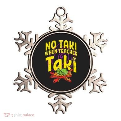No Taki When Teacher Taki Education classroom Ornament
