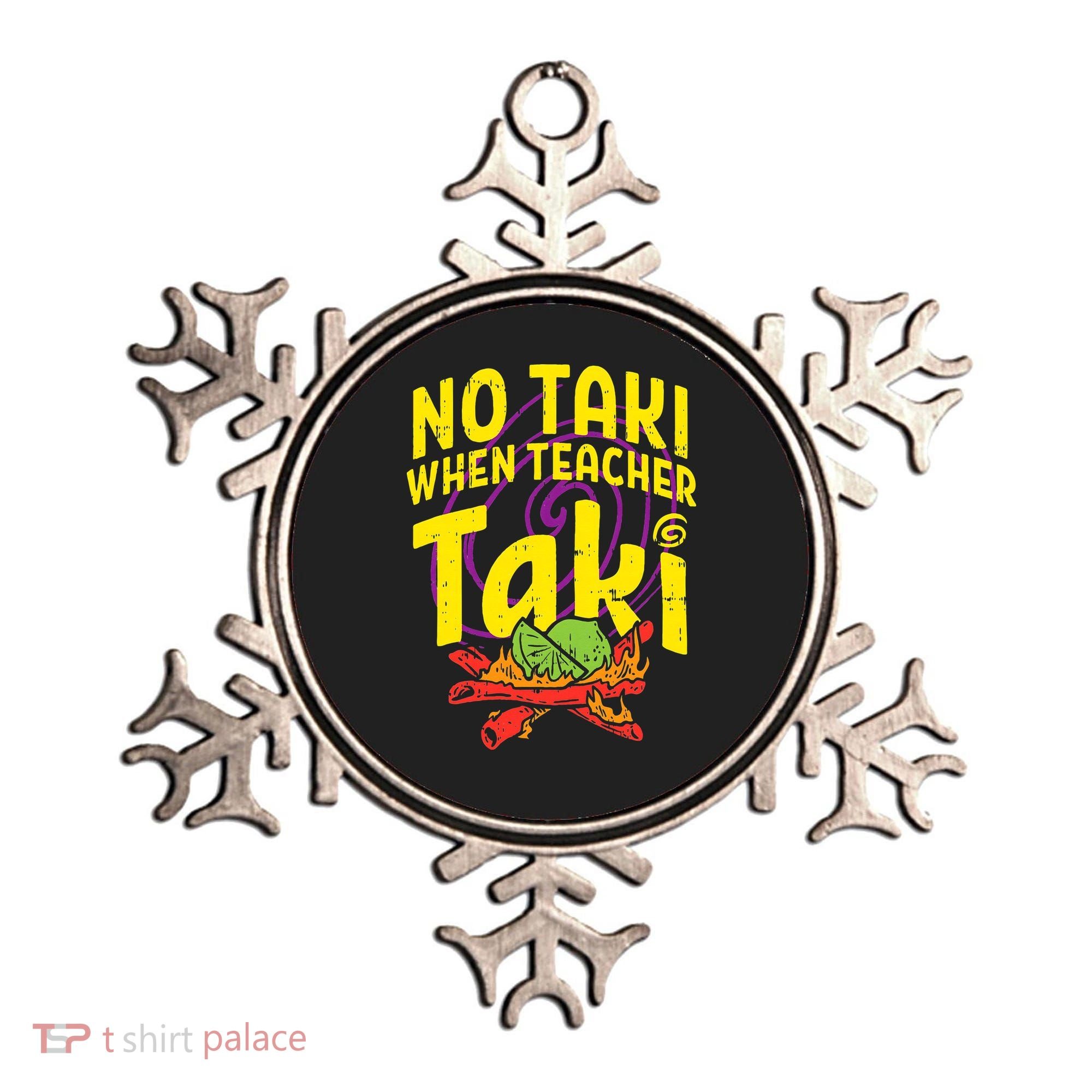 No Taki When Teacher Taki Education classroom Ornament
