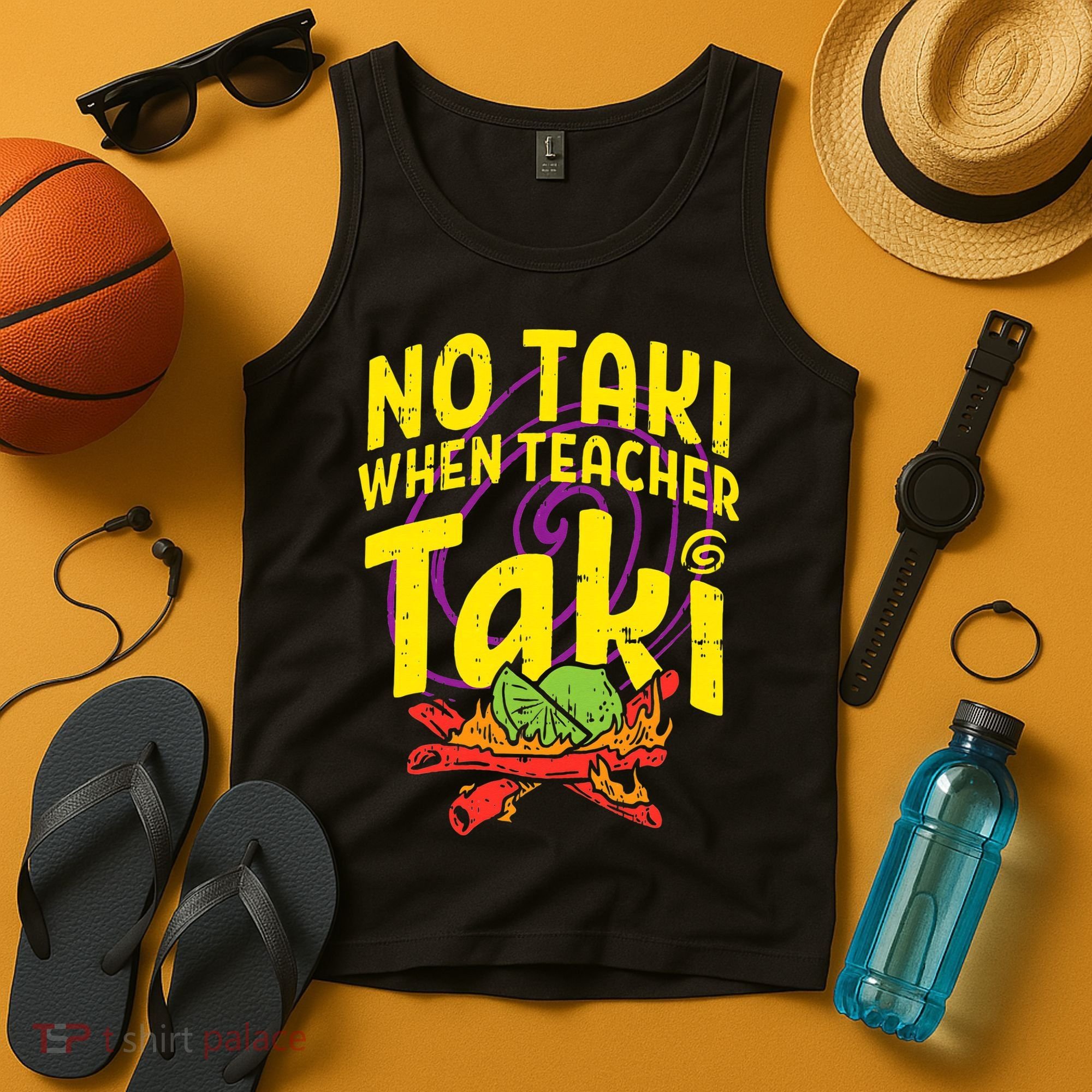 No Taki When Teacher Taki Education classroom Tank Top