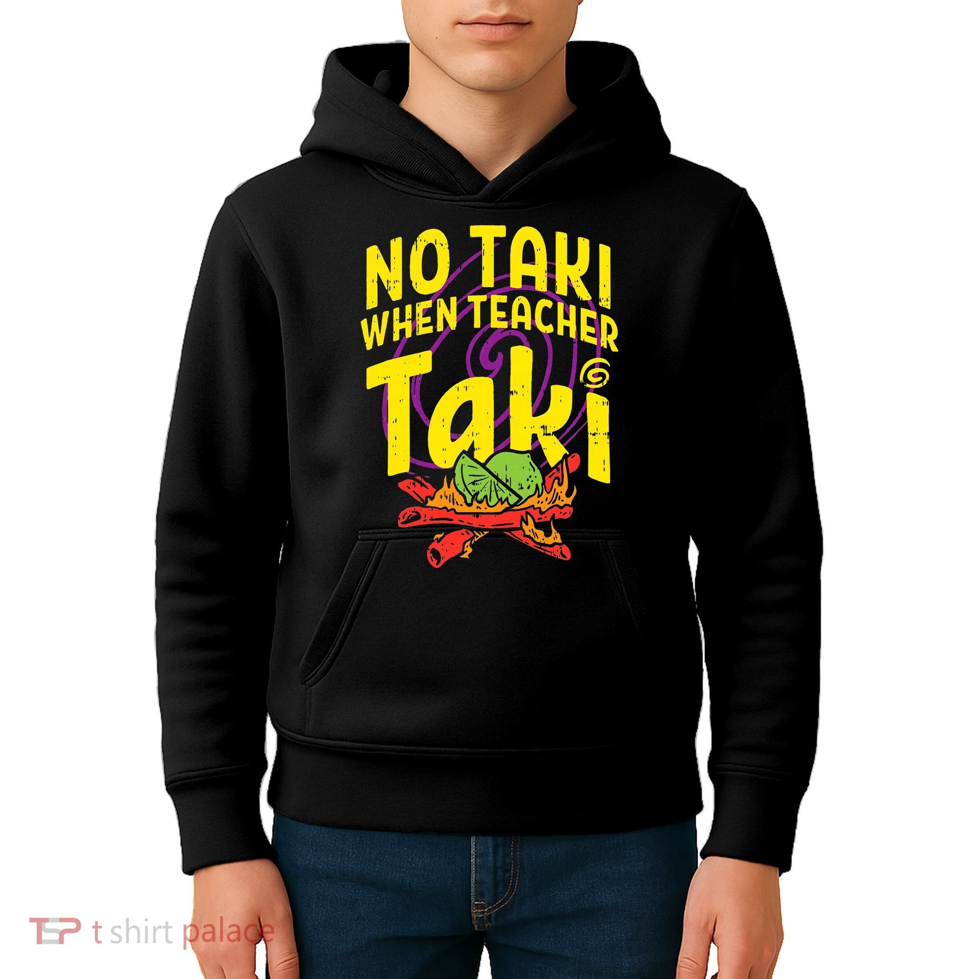 No Taki When Teacher Taki Education classroom Kids Hoodie
