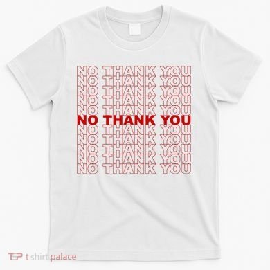 No Thank You Classic Retro T-Shirt