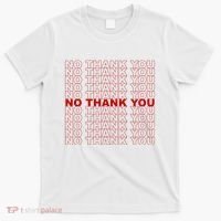 No Thank You Classic Retro T-Shirt thumb 0