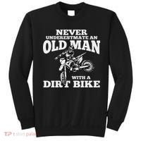 Never Underestimate An Old Man With A Dirt Bike Funny Gifts Sweatshirt thumb 0