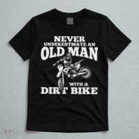 Never Underestimate An Old Man With A Dirt Bike Funny Gifts T-Shirt thumb 5