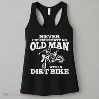 Never Underestimate An Old Man With A Dirt Bike Funny Gifts Women's Tank Top thumb 3