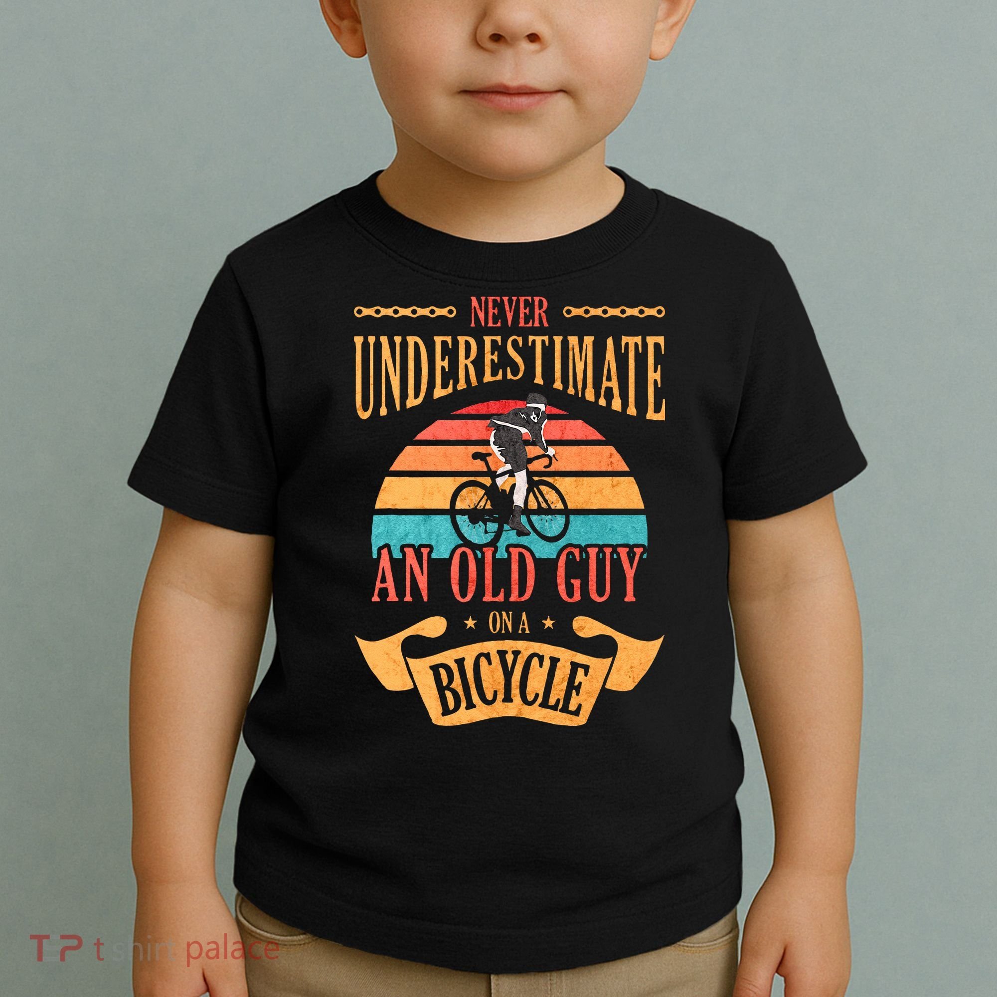 Never Underestimate An Old Guy On A Bicycle Cycling Toddler T-Shirt