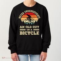 Never Underestimate An Old Guy On A Bicycle Funny Cycling Women's Sweatshirt thumb 0
