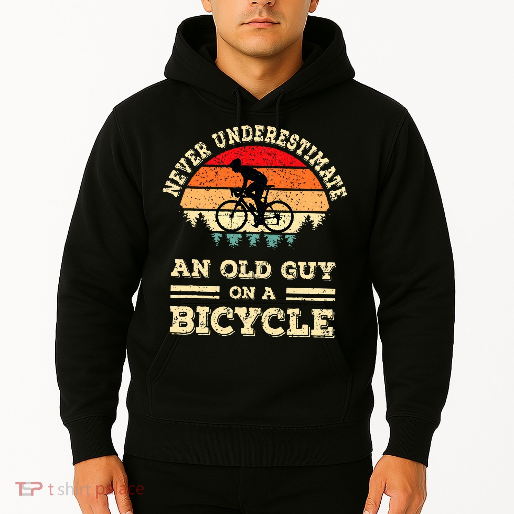 Never Underestimate An Old Guy On A Bicycle Funny Cycling Hoodie