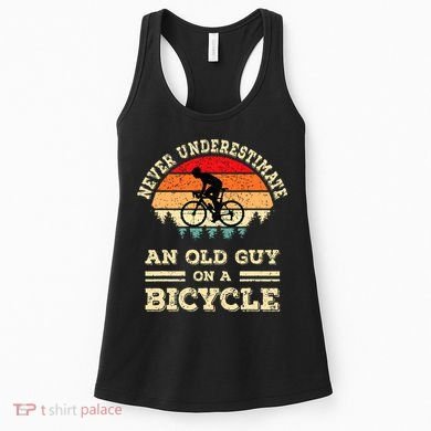 Never Underestimate An Old Guy On A Bicycle Funny Cycling Women's Tank Top