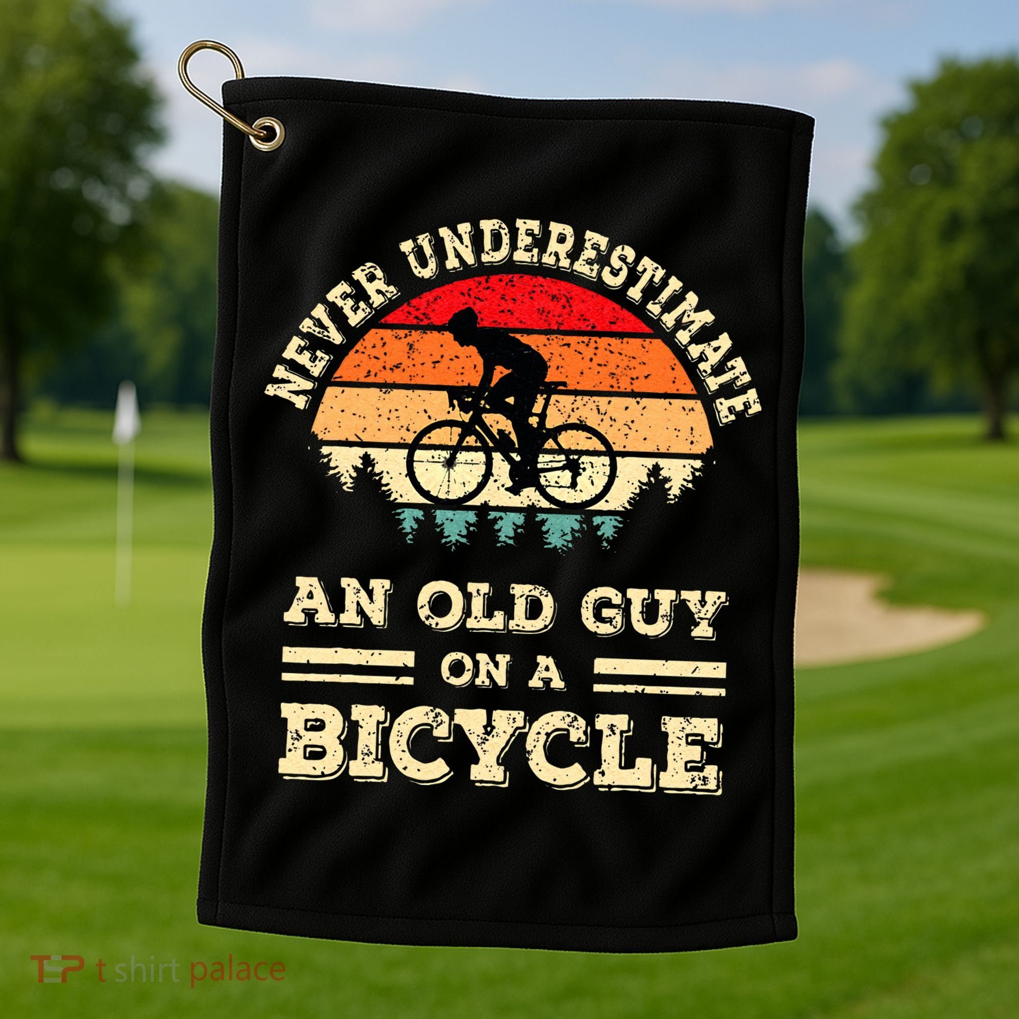 Never Underestimate An Old Guy On A Bicycle Funny Cycling Golf Towel