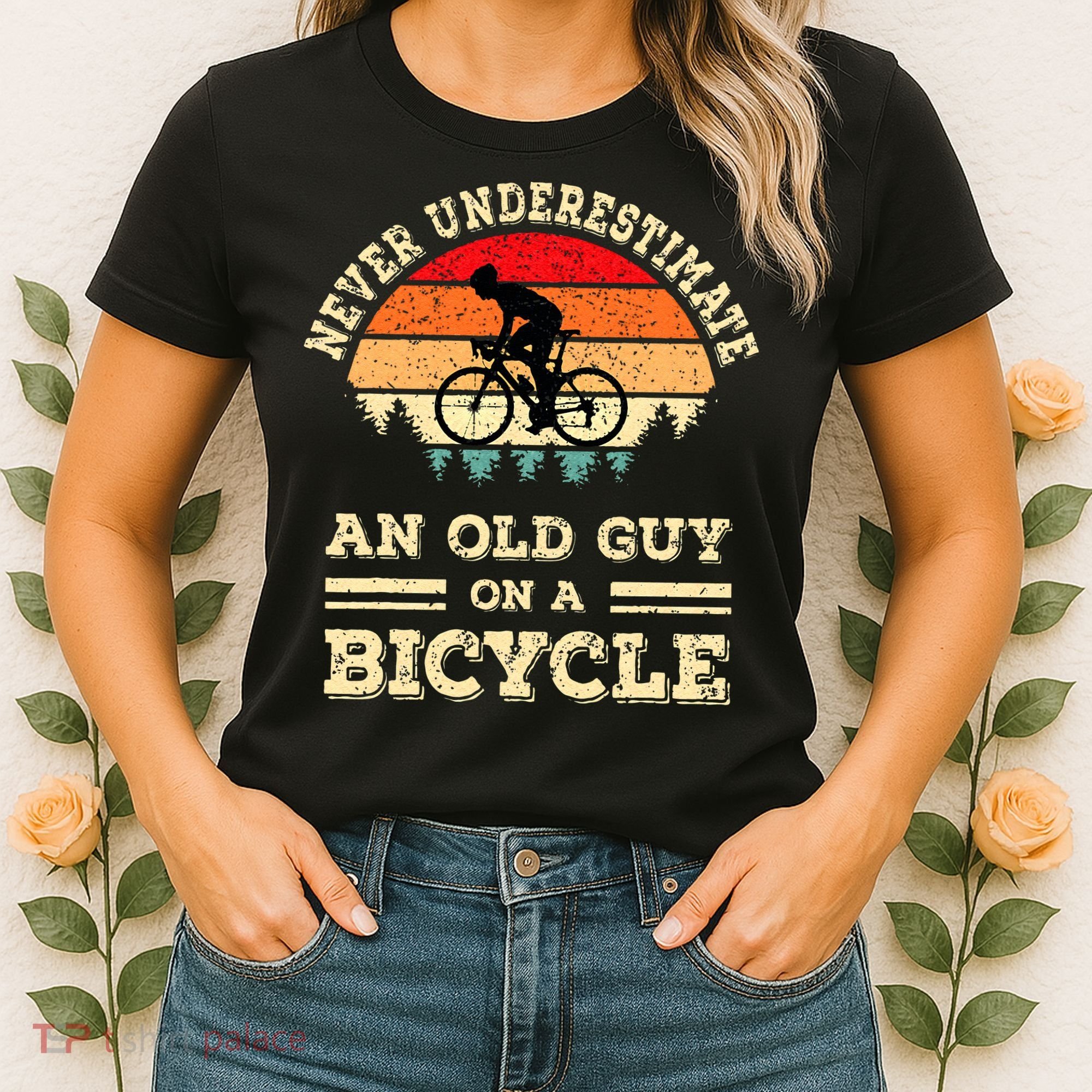 Never Underestimate An Old Guy On A Bicycle Funny Cycling Women's T-Shirt