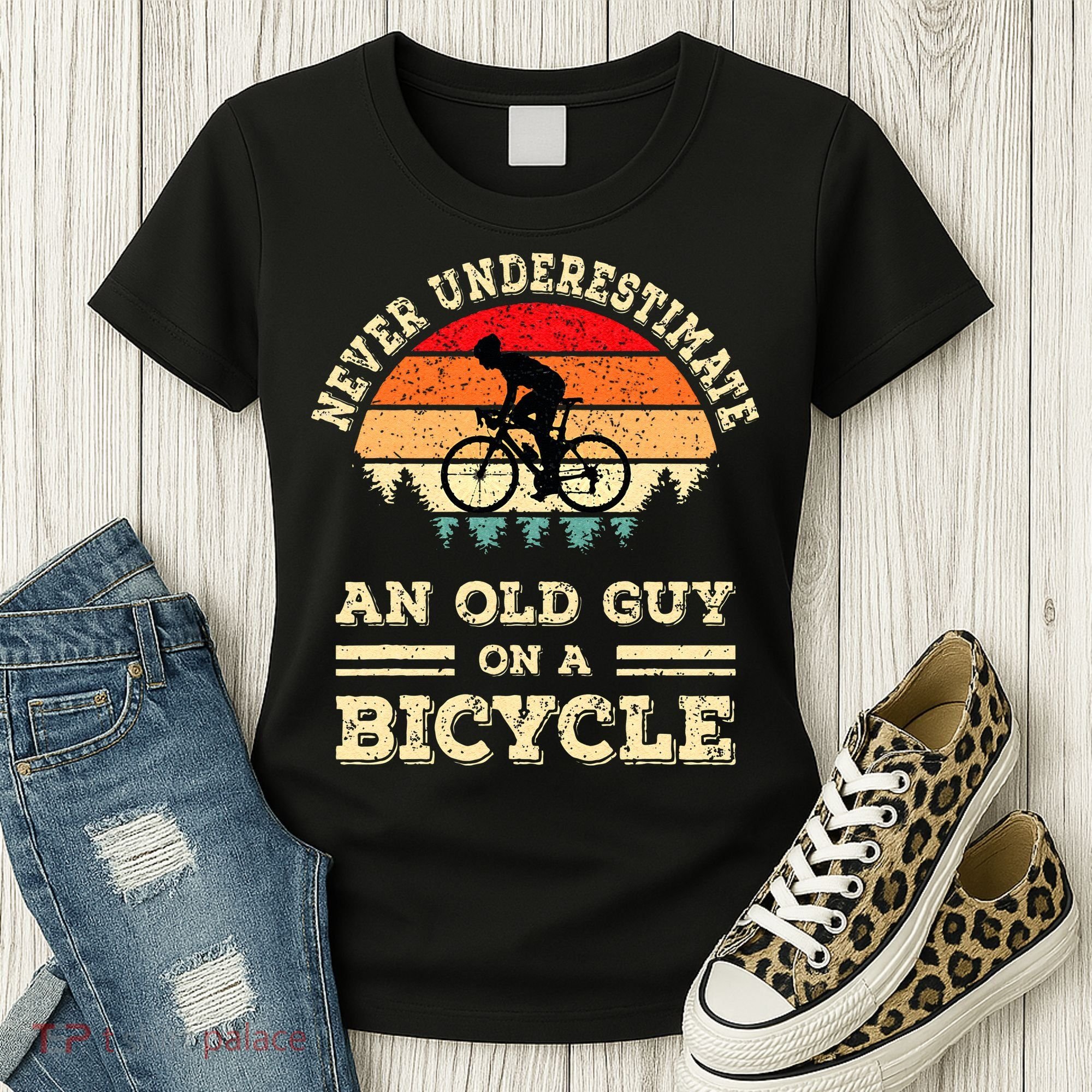 Never Underestimate An Old Guy On A Bicycle Funny Cycling Women's T-Shirt