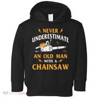 Never Underestimate An Old Man Lumberjack Chainsaw & Logger Toddler Hoodie thumb 0