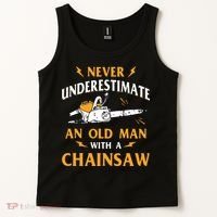 Never Underestimate An Old Man Lumberjack Chainsaw & Logger Tank Top thumb 2