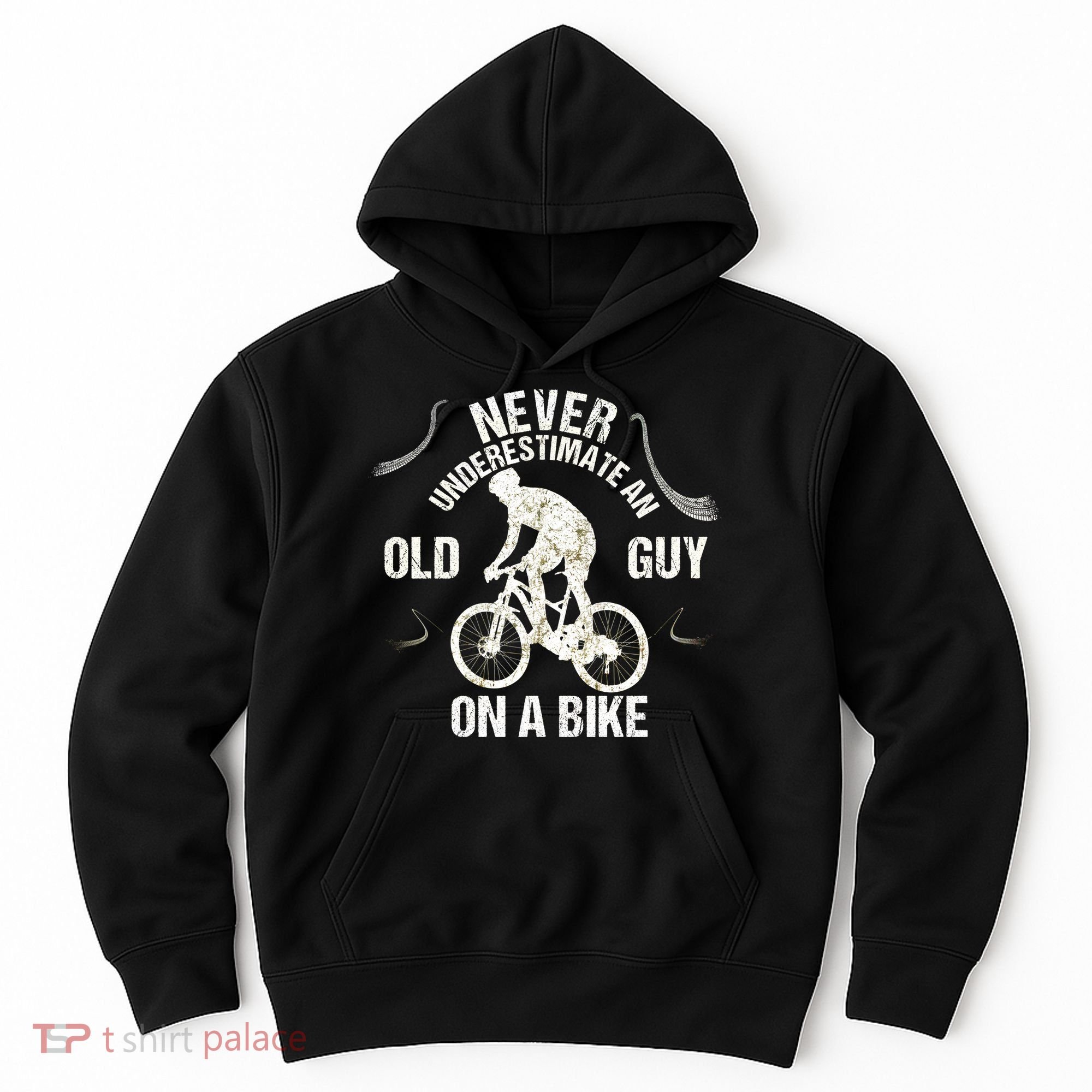 Never Underestimate An Old Guy On A Bike Hoodie