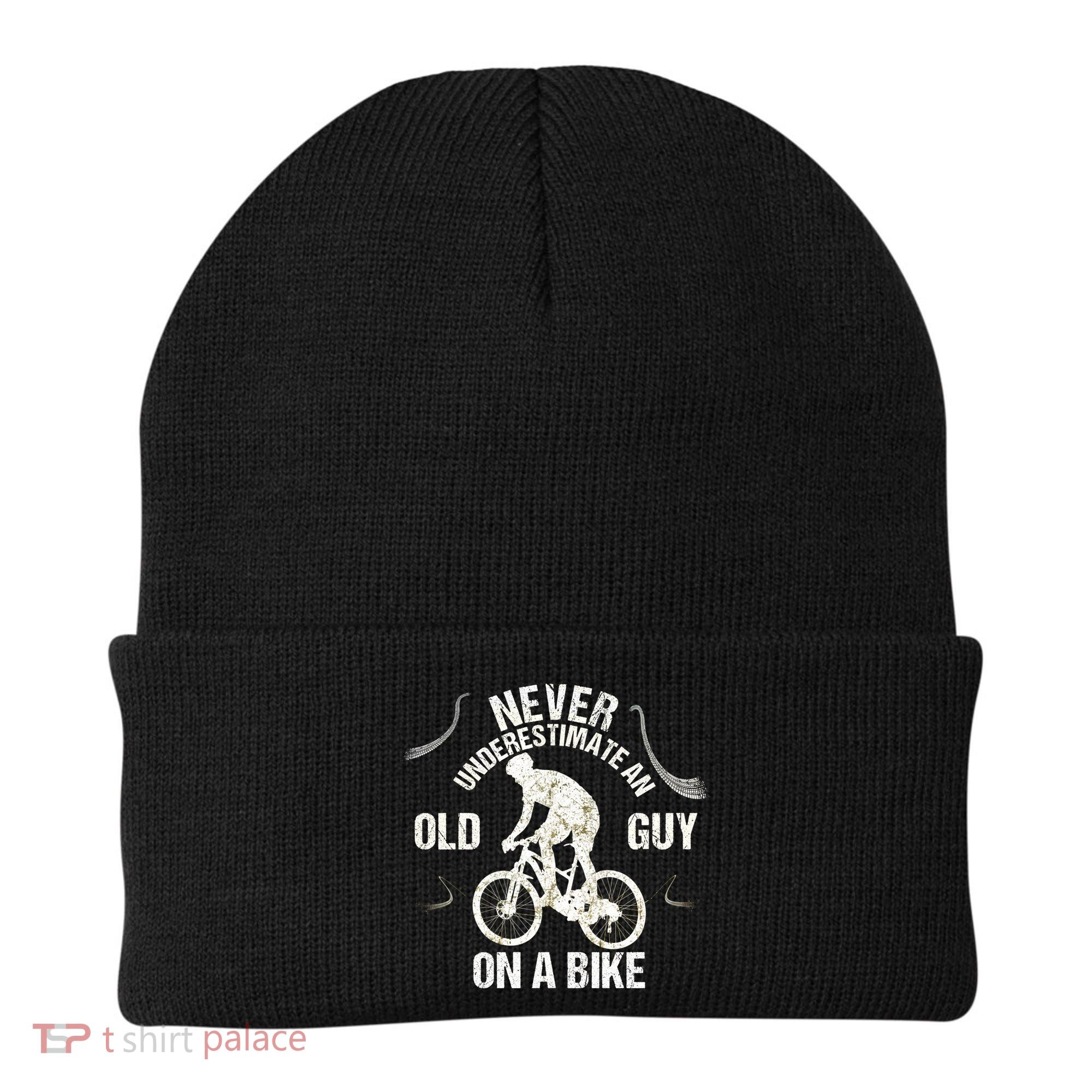 Never Underestimate An Old Guy On A Bike Beanie