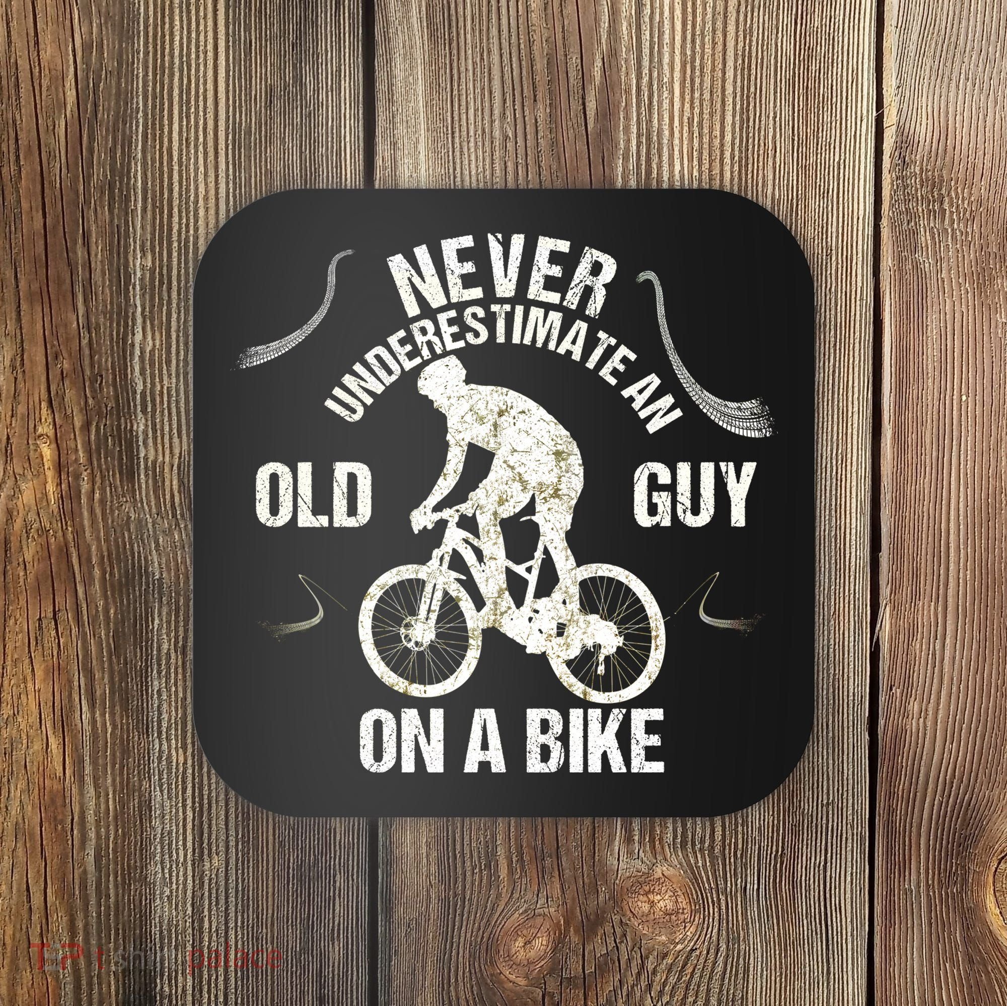 Never Underestimate An Old Guy On A Bike Coaster