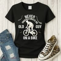Never Underestimate An Old Guy On A Bike Women's T-Shirt thumb 3