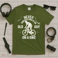 Never Underestimate An Old Guy On A Bike T-Shirt thumb 5