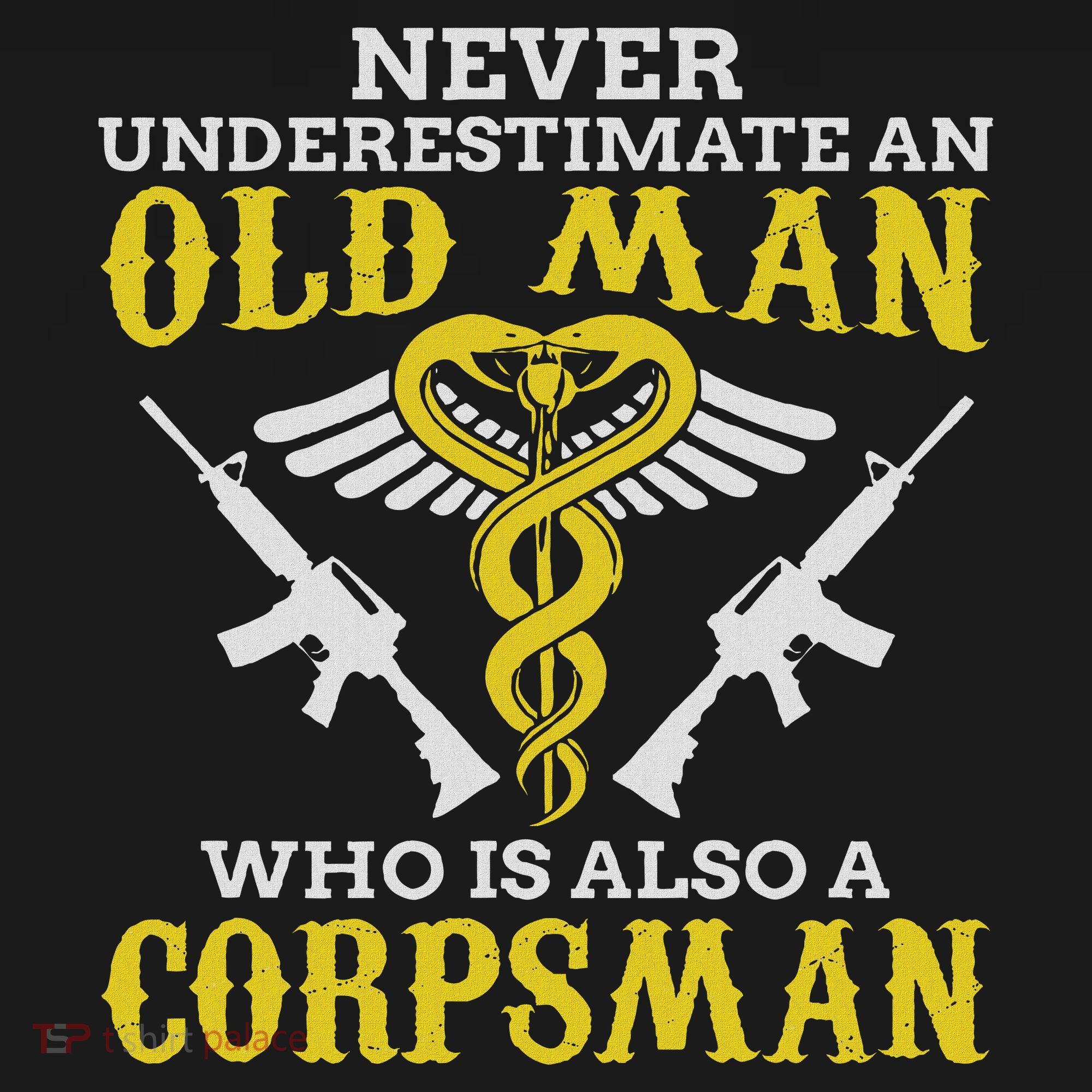 Never Underestimate An Old Man Corpsman Sweatshirt