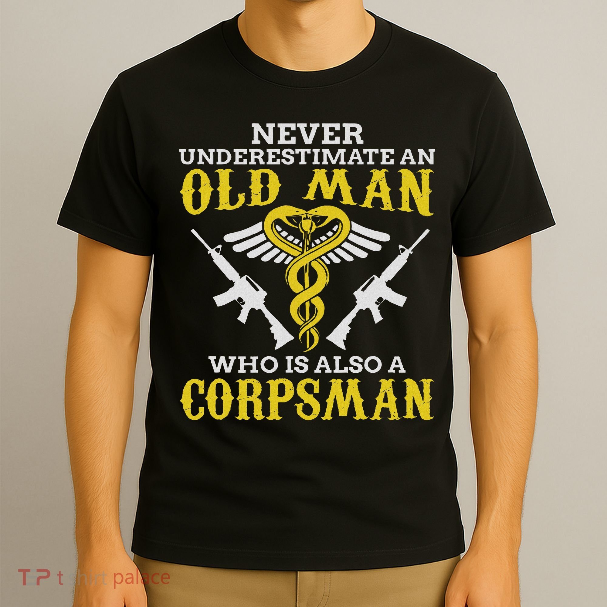 Never Underestimate An Old Man Corpsman T-Shirt